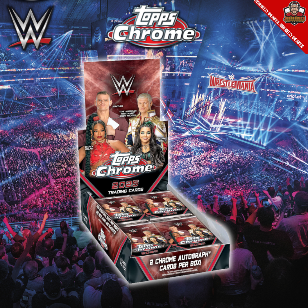 2025 Topps Chrome WWE Wrestling Hobby Box JoshODeezy Unlimited